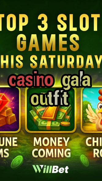casino gala outfit-buildcasinogames.igamblingorder.com